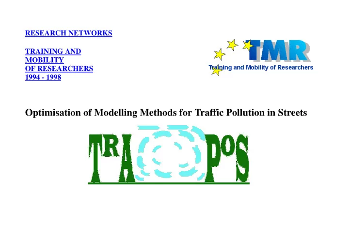 optimisation of modelling methods for traffic pollution