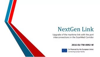 NextGen Link  Upgrade of the maritime link with the port  interconnections in the ScanMed Corridor