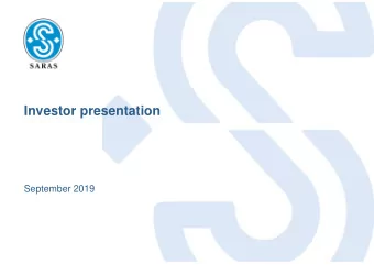 Investor presentation  September 2019  1  Important Notice  Saras Groups Annual Financial