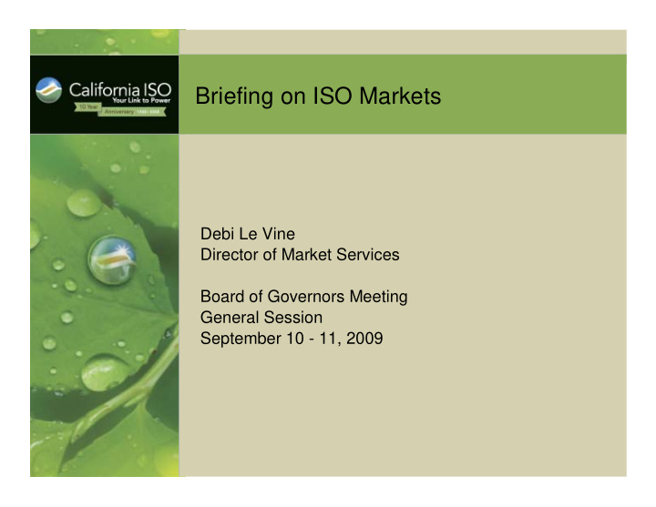 briefing on iso markets