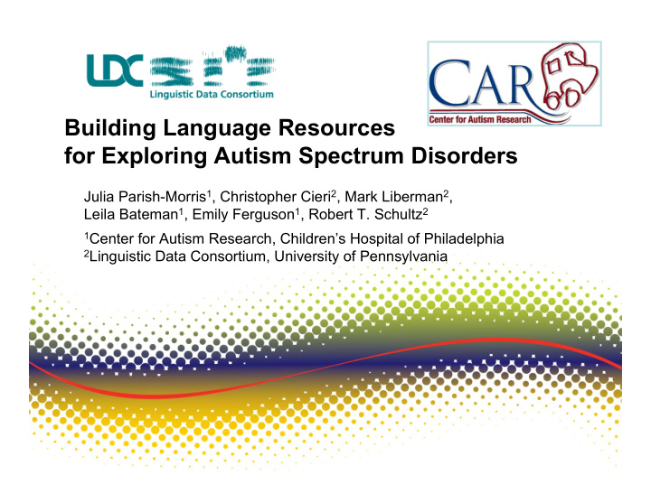 building language resources for exploring autism spectrum