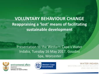 VOLUNTARY BEHAVIOUR CHANGE  Reappraising a lost means of facilitating  sustainable