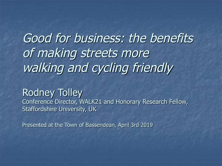 good for business the benefits of making streets more