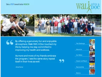 By o fg ering a genuinely fun and enjoyable The Challenge  atmosphere, W  alk With A Doc touched my