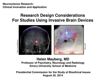 Research Design Considerations  For Studies Using Invasive Brain Devices  Warren and Mayberg