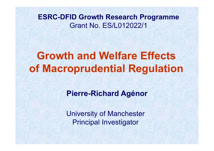 growth and welfare effects of macroprudential regulation