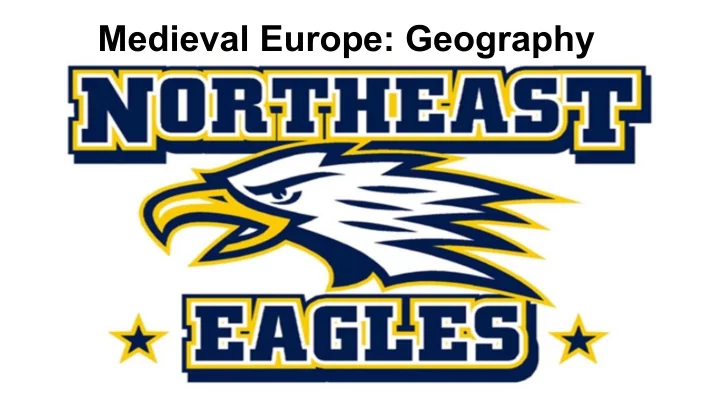 medieval europe geography clear target