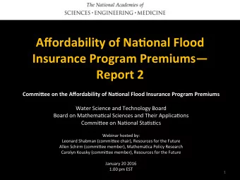 Affordability  of  Na/onal  Flood    Insurance  Program  Premiums  Report