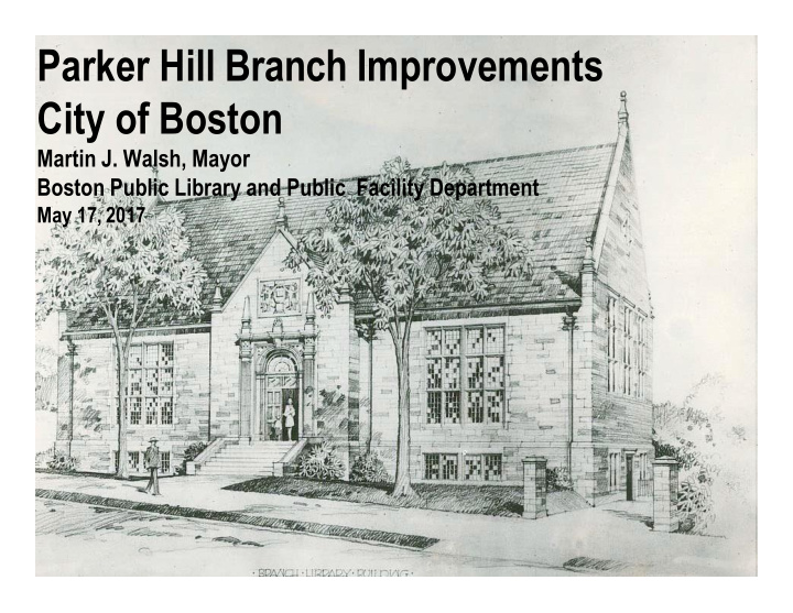 parker hill branch improvements