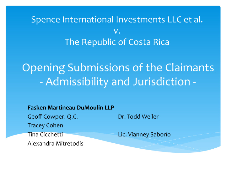 opening submissions of the claimants admissibility and
