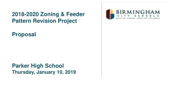 2018-2020 Zoning &amp; Feeder  Pattern Revision Project  Proposal  Parker High School  Thursday,