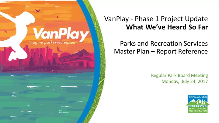 vanplay phase 1 project update