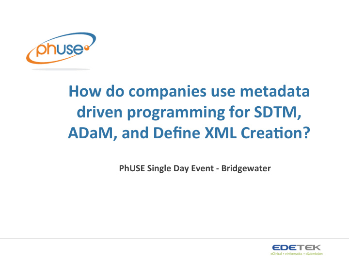 how do companies use metadata driven programming for sdtm