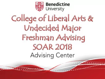 College Advisor: Brittney Dvorak  Freshman Advisor: Chelsea Stephens  Grounded in Benedictine