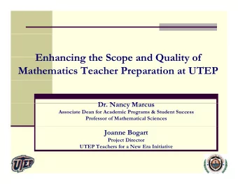 Enhancing the Scope and Quality of  Enhancing the Scope and Quality of  Mathematics Teacher