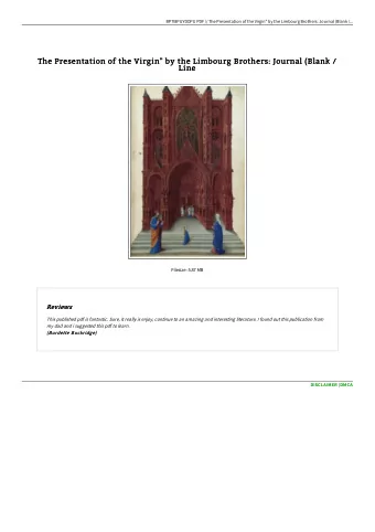 The Presentation of the Virgin&quot; by the Limbourg Brothers: Journal (Blank /  The Presentation