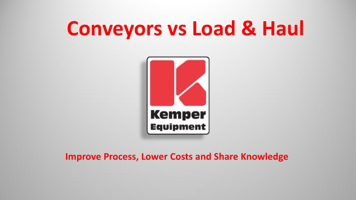 conveyors vs load haul