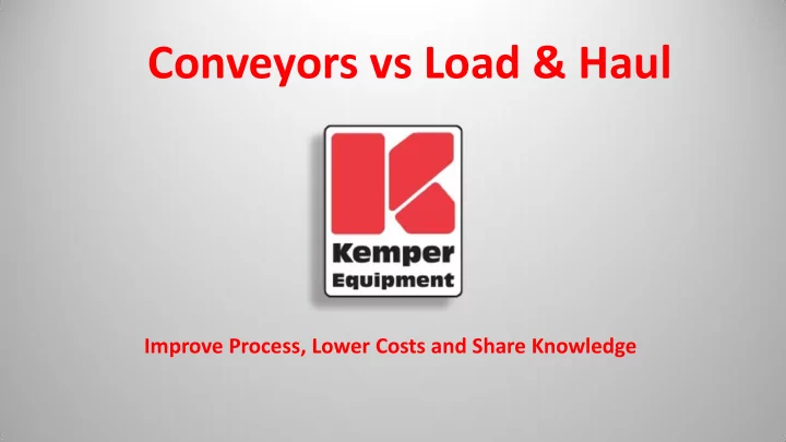 conveyors vs load haul