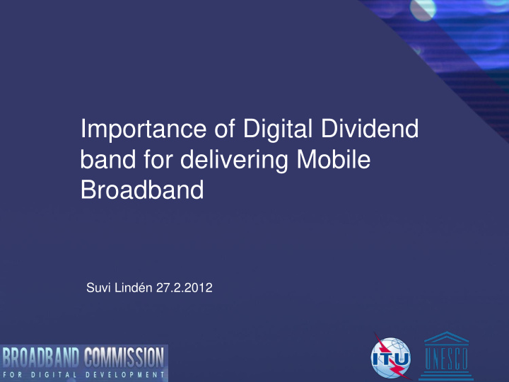importance of digital dividend band for delivering mobile