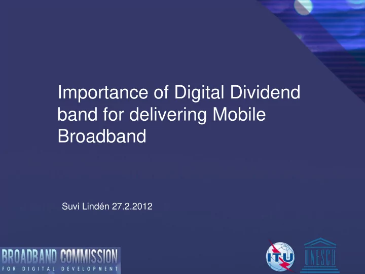 importance of digital dividend band for delivering mobile
