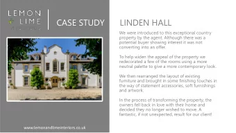 LINDEN HALL  We were introduced to this exceptional country  property by the agent. Although there