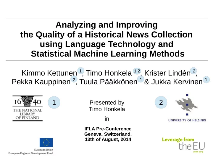 analyzing and improving the quality of a historical news
