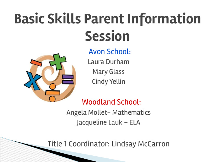 basic skills parent information session