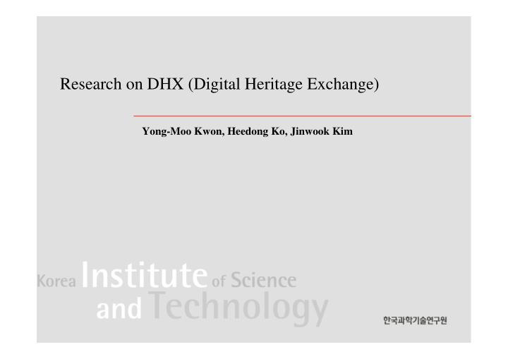 research on dhx digital heritage exchange