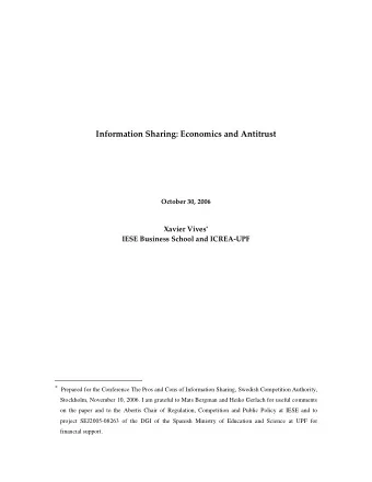 Information Sharing: Economics and Antitrust October 30, 2006 Xavier Vives * IESE Business School