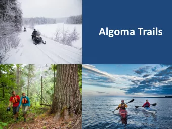 Algoma Trails  A Not so Collaborative Approach  What does she know  about snowmobiling