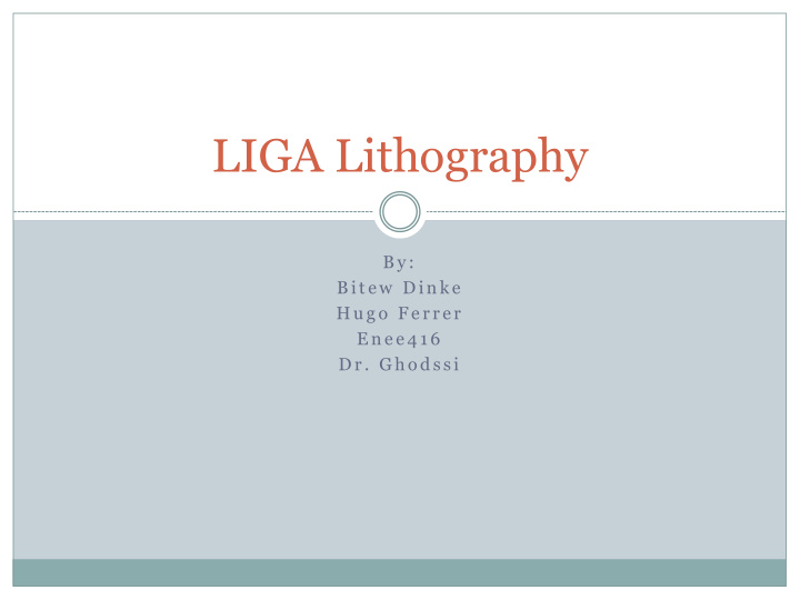 liga lithography