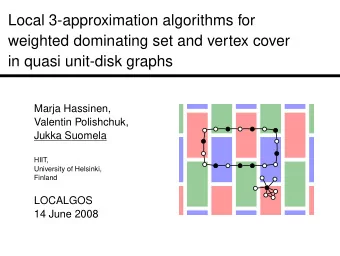 Local 3-approximation algorithms for  weighted dominating set and vertex cover  in quasi unit-disk