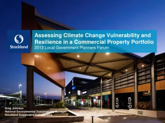 Assessing Climate Change Vulnerability and  Resilience in a Commercial Property Portfolio  2013