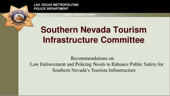 Infrastructure Committee  Recommendations on  Law Enforcement and Policing Needs to Enhance Public