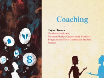 Coaching  Taylor Turner  Graduate Assistant,  Machen Florida Opportunity Scholars  Program and