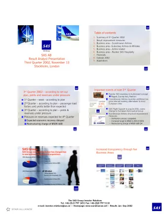 SAS AB  7. Financials  8. Outlook 2002  Result Analyst Presentation  9. Appendices  Third Quarter