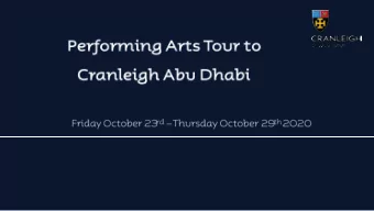 (2014).    A return visit was made to Cranleigh UK in 2016, highlights of which included the Big