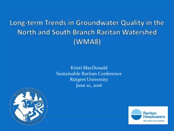 June 10, 2016  RHAs Well Test Program  Established in 1974  80% of residents rely on