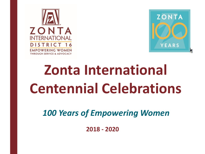 zonta international centennial celebrations