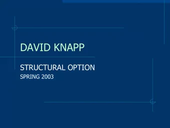 DAVID KNAPP  STRUCTURAL OPTION  SPRING 2003  OAK BROOK POINTE  Six story office building  Chicago
