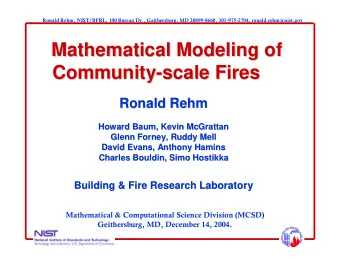 Mathematical Modeling of  Mathematical Modeling of  Community-  -scale Fires  scale Fires