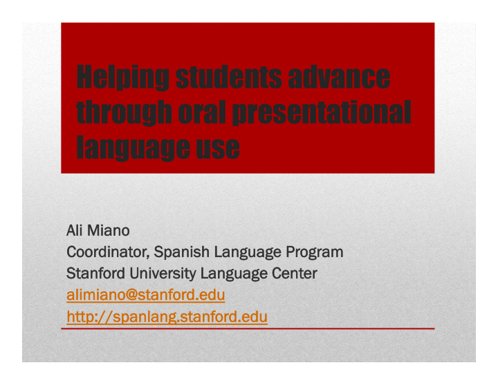 helping students advance through oral presentational