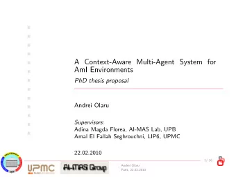 A Context-Aware Multi-Agent System for    AmI Environments    PhD thesis proposal