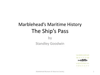 The Ships Pass  by  Standley Goodwin  Marblehead Museum &amp; Historical Society  1