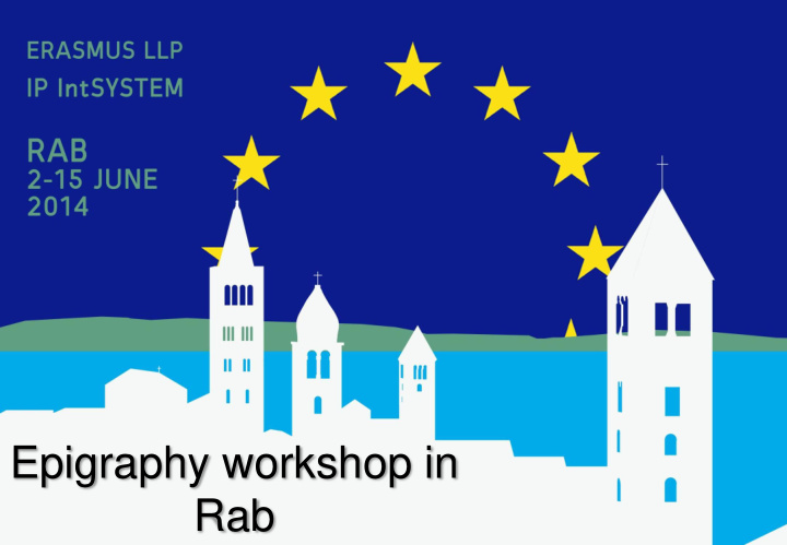 epigraphy workshop in rab epigraphy workshop in rab part