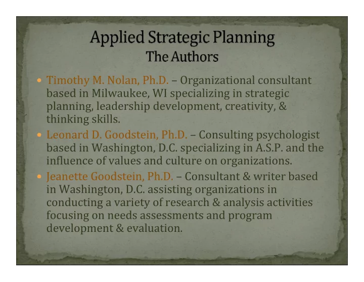 timothy m nolan ph d organizational consultant based in