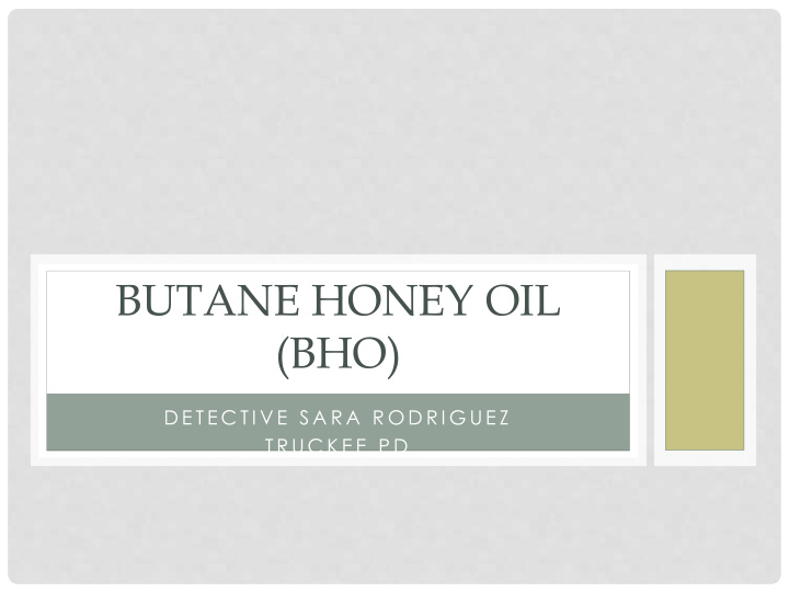 butane honey oil bho