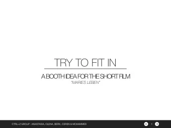 TRY TO FIT IN  A BOOTH IDEA FOR THE SHORT FILM  MARIES LEBEN  &lt;  &gt;  CTRL+Z GROUP :