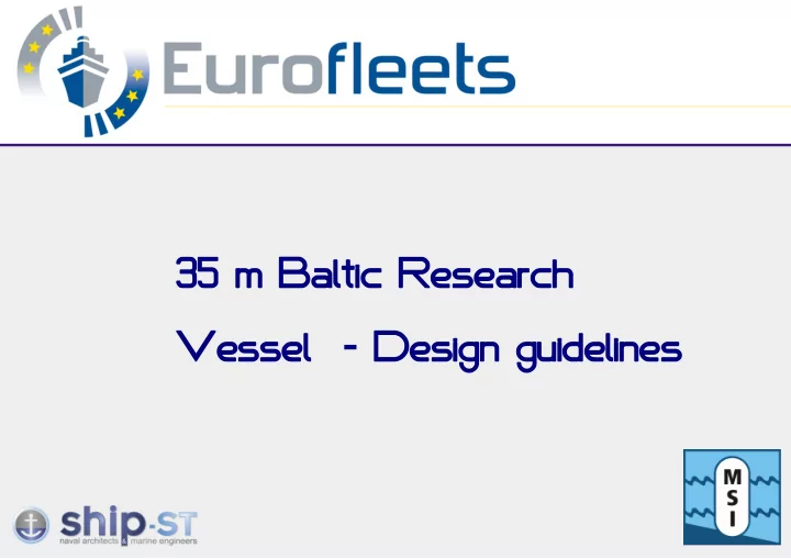 35 m baltic research vessel design guideli lines