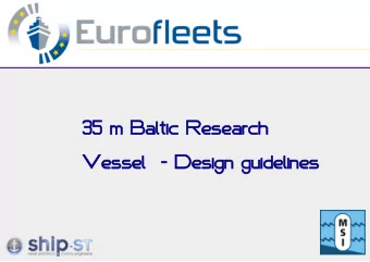 35 m Baltic Research  Vessel  -  - Design guideli  lines  Profile  le  Axiale section  Deck  k 4